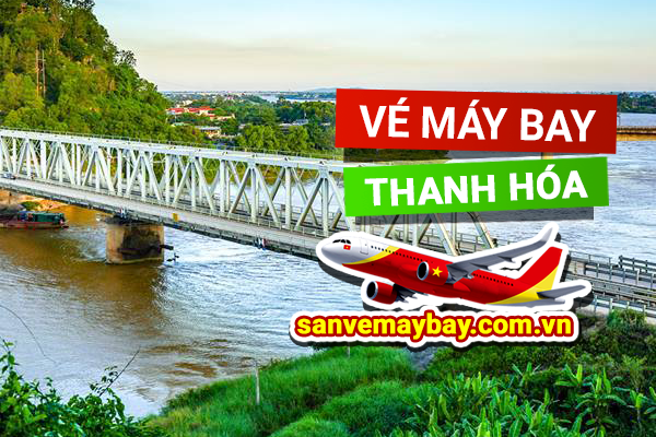 Vé máy bay đi Thanh Hóa