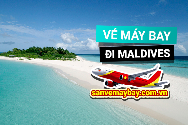 Vé máy bay đi Maldives