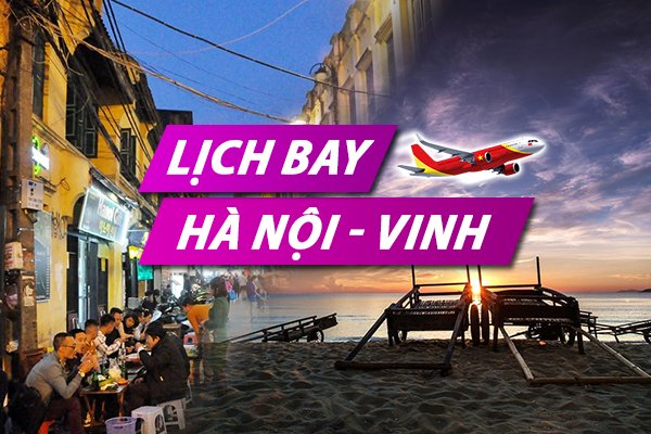 Lịch bay Hà Nội Vinh chi tiết của Vietnam Airlines