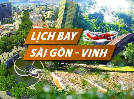 Lịch bay Sài Gòn Vinh chi tiết của Vietnam Airlines, Vietjet, Pacific Airlines