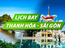 Lịch bay Thanh Hóa Sài Gòn chi tiết của Vietnam Airlines, Vietjet, Pacific Airlines